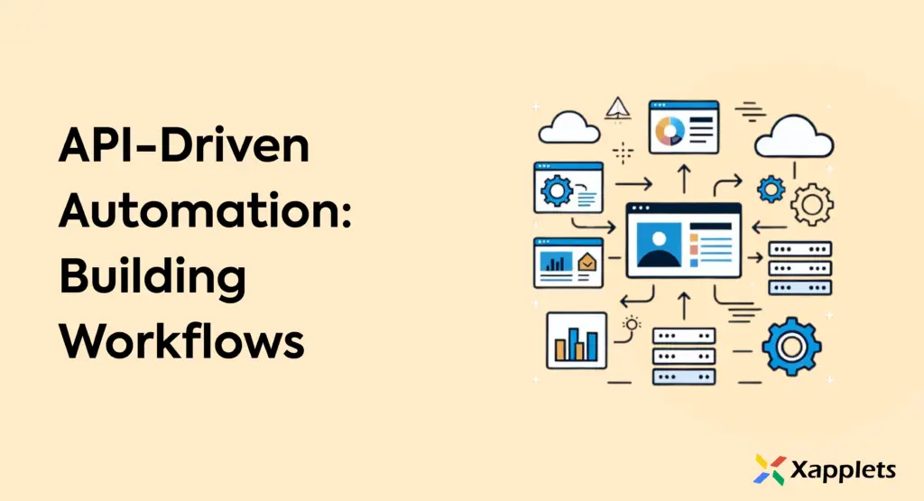 API-Driven Automation: Building Workflows 1 API-Driven-Automation-Building-Workflows
