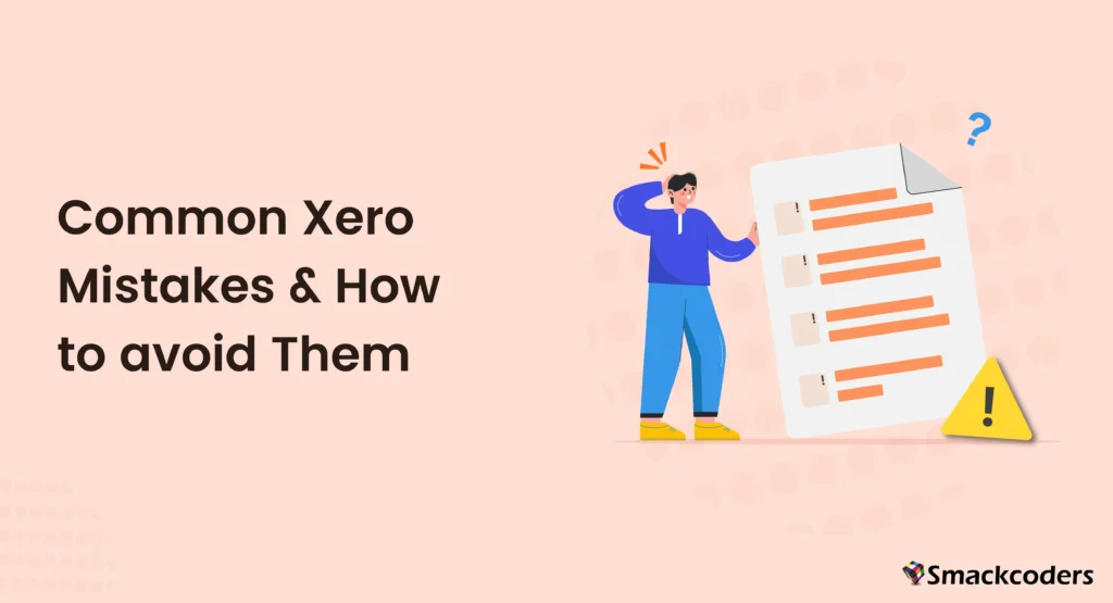 Common-Xero-Mistakes-and-How-to-Avoid-Them