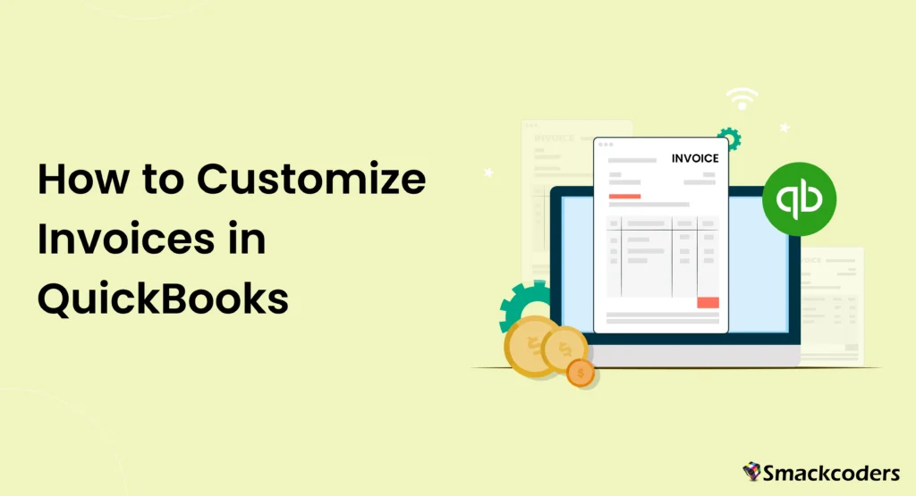 How to Customize Invoices in QuickBooks