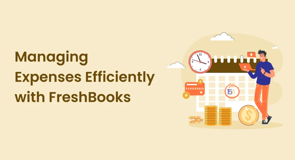 Managing-Expenses-Efficiently-with-FreshBooks-