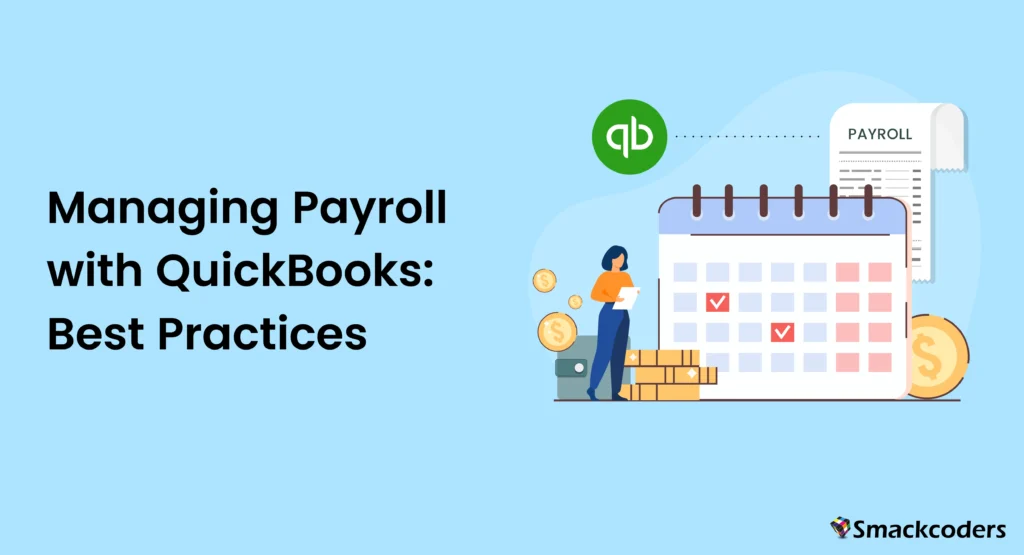 Payroll management - Managing-Payroll-with-QuickBooks-Best-Practices