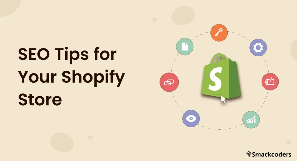 SEO Tips for Your Shopify Store