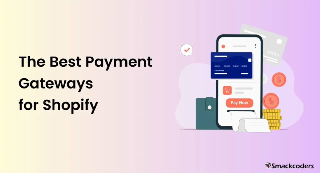 The Best Payment Gateways for Shopify